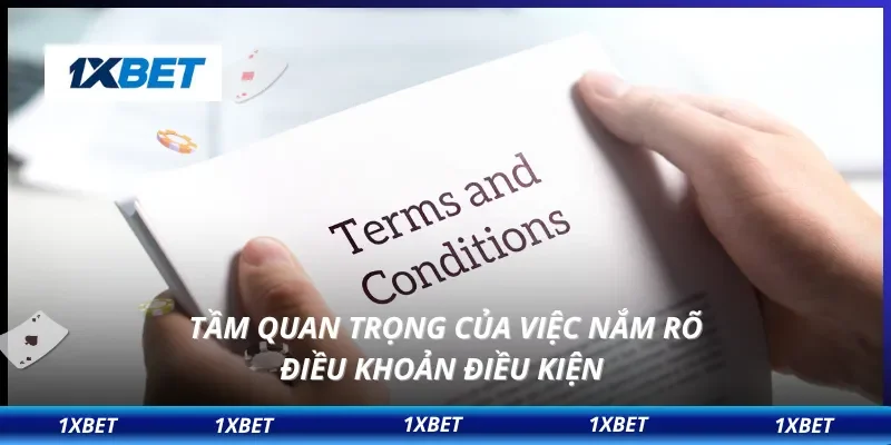 Điều Khoản Điều Kiện 1 Tầm quan trọng của việc nắm rõ điều khoản điều kiện